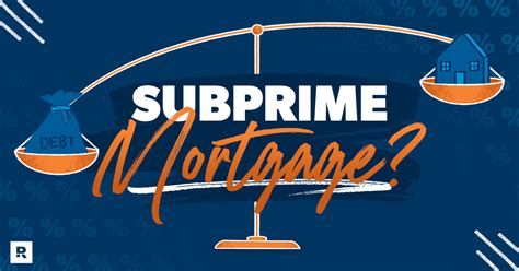 How To Get A Subprime Mortgage